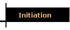 Initiation